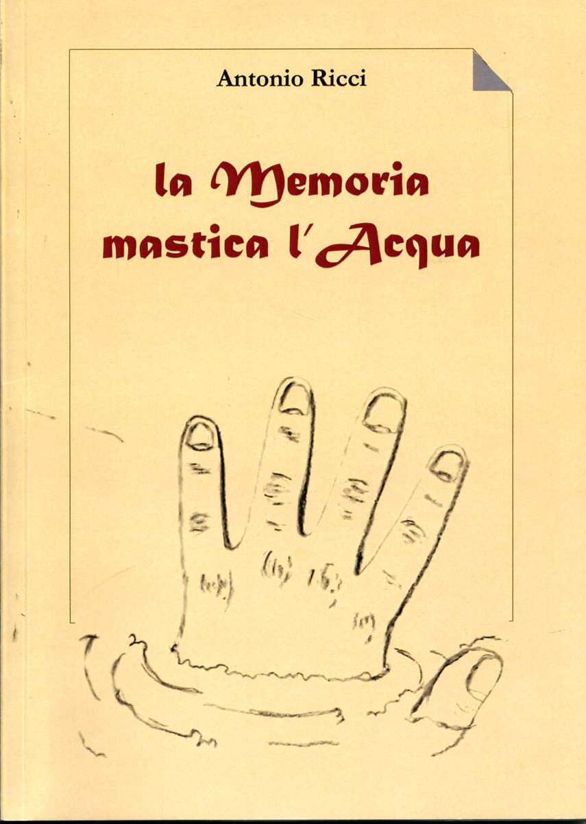 la memoria mastica l`acqua