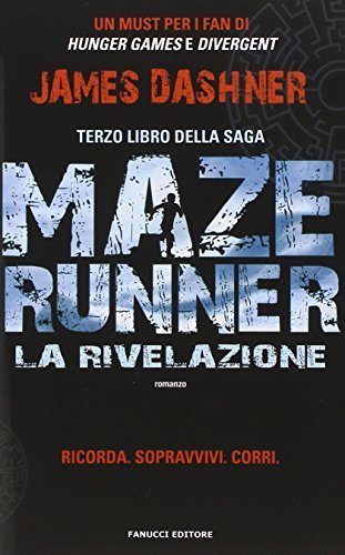 La rivelazione. Maze Runner (Vol. 3) | Immagine principale