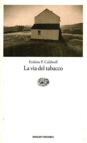 La via del tabacco: 290 (Einaudi tascabili)