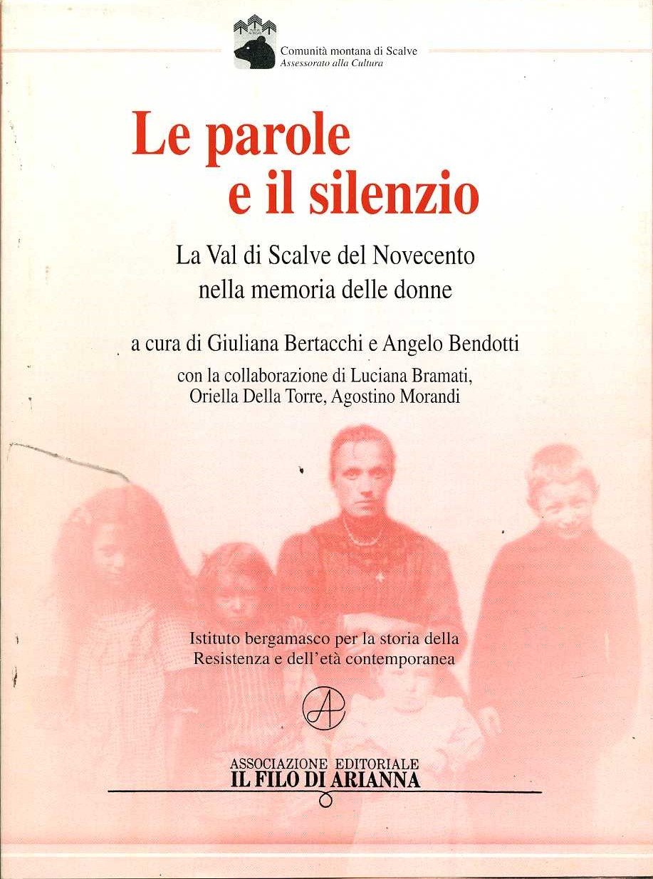 le parole e il silenzio la val di scalve del …