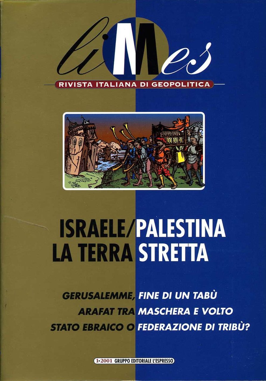 Limes 1 2001 israele/palestina la terra stretta aa