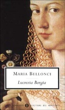 Lucrezia Borgia (Oscar scrittori moderni)