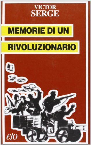 Memorie di un rivoluzionario (1901-1941) (Tascabili e/o)