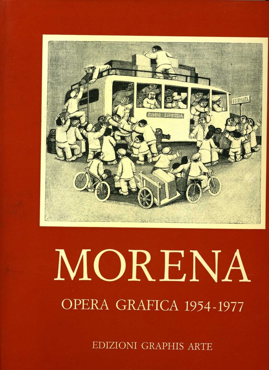 Morena Opera Grafica 1954-1977 Dino Carlesi