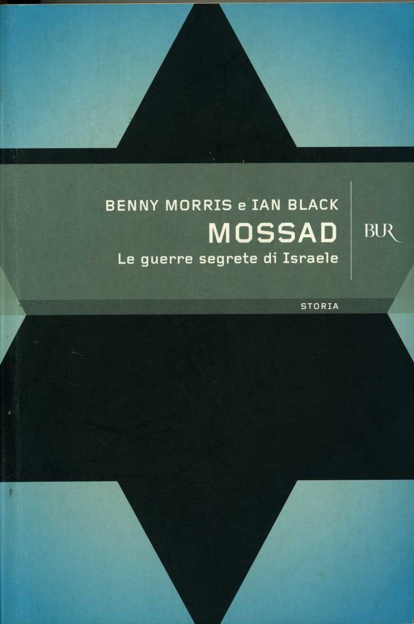 Mossad. Le guerre segrete di Israele