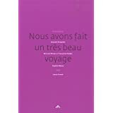 Nous avons fait un très beau voyage (Filigranes Hors collection) | Immagine principale
