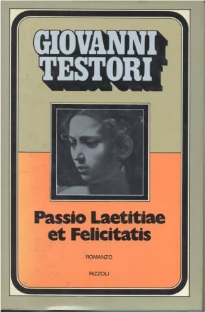 passio laetitiae et felicitatis