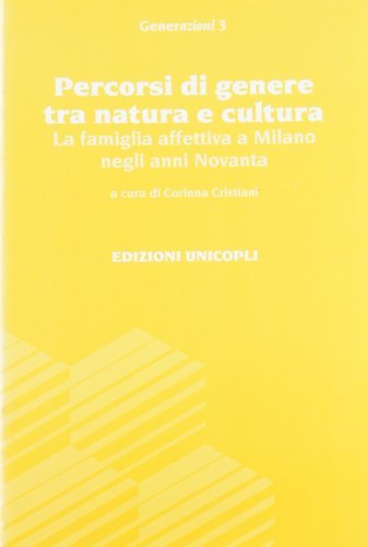 Percorsi di genere tra natura e cultura. La famiglia affettiva …