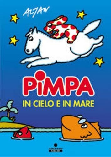 Pimpa in cielo e in mare (Le Lune magiche) (Italian …