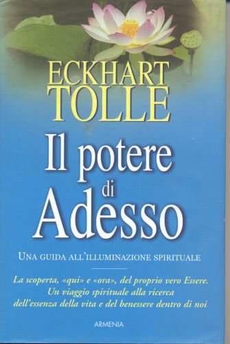potere di adesso. una guida all`illuminazione spirituale (Il) | Immagine principale
