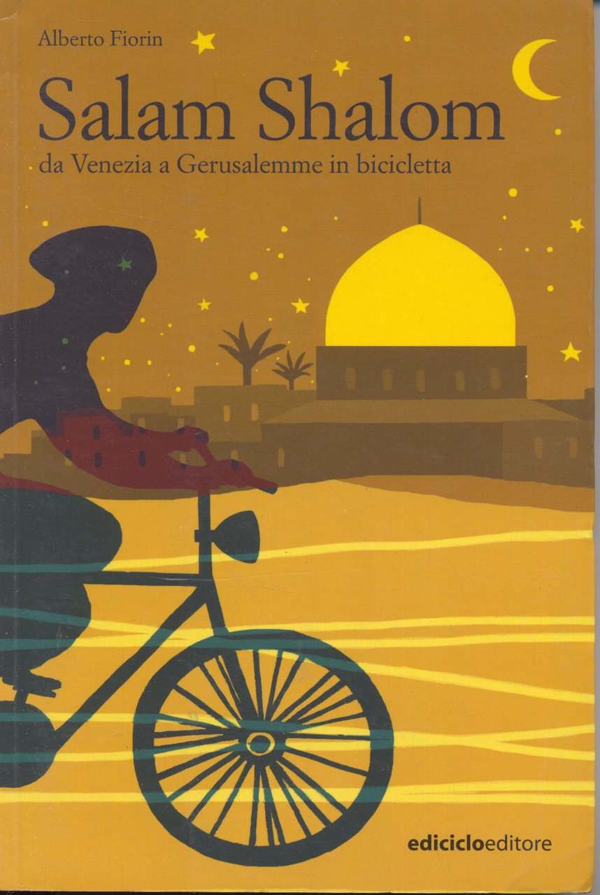 Salam-shalom. da venezia a gerusalemme in bicicletta | Immagine principale