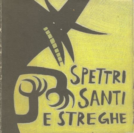 spettri santi e streghe