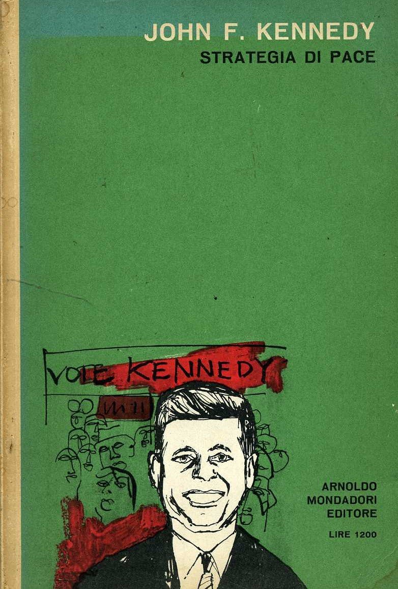 strategie di pace jhon. f. kennedy jhon. f. kenned