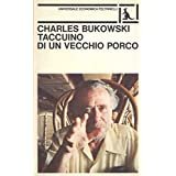 taccuino di un vecchio porco charles bukowski