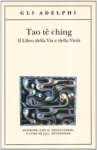 Tao tÛ Ching. Il libro della via e della virtù. …