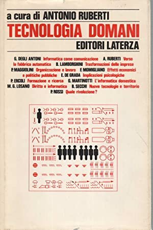 Tecnologia domani Antonio Ruberti Antonio Ruberti