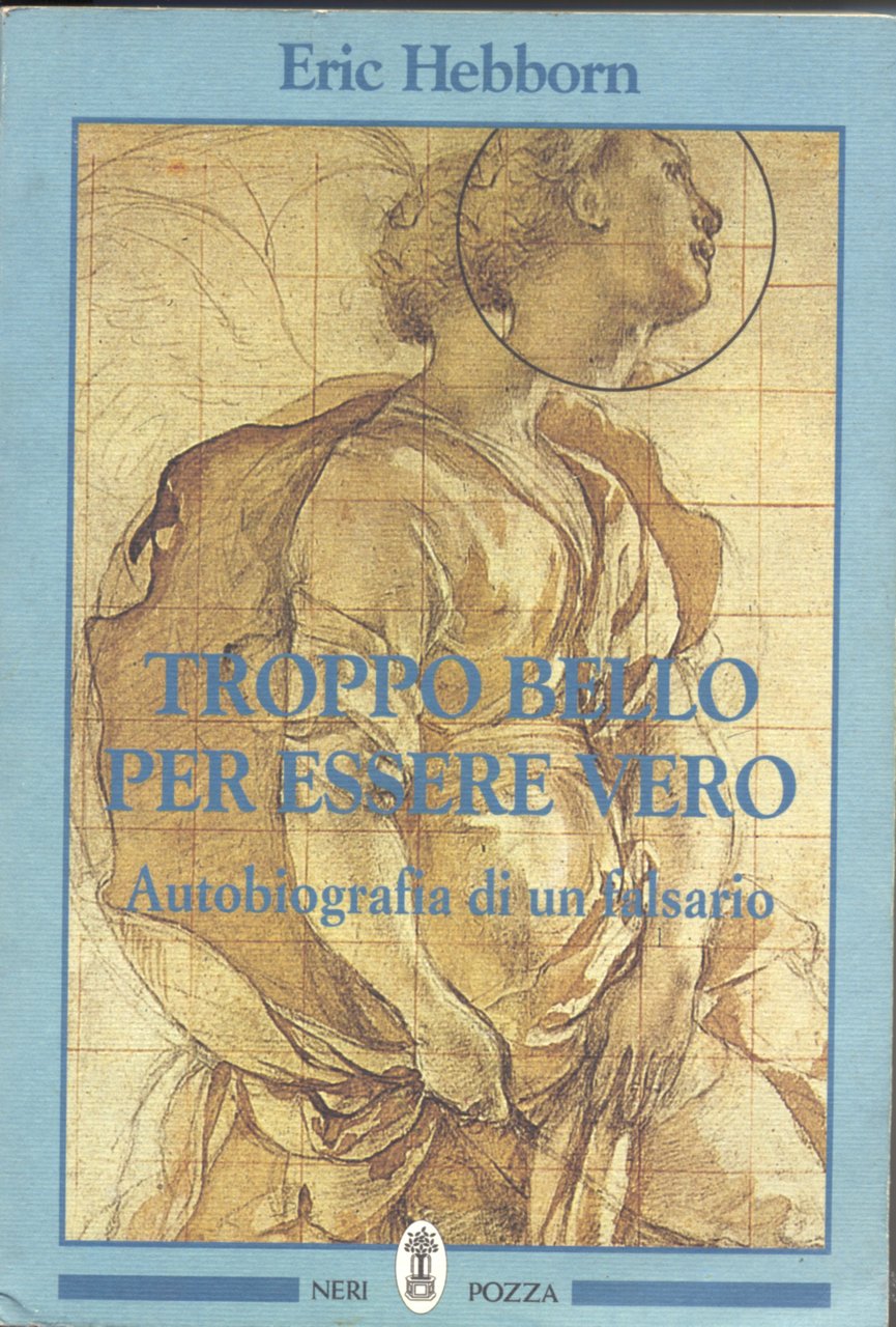Troppo bello per essere vero. Autobiografia di un falsario | Immagine principale