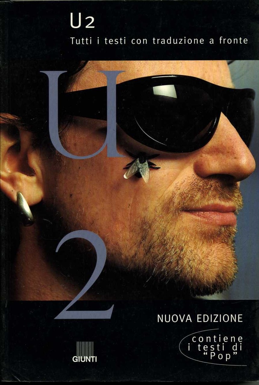 U2. Tutti i testi con traduzione a fronte (Sound garden)