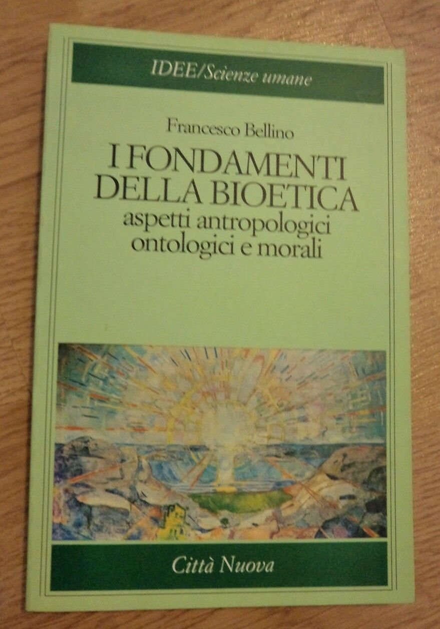 I fondamenti della bioetica