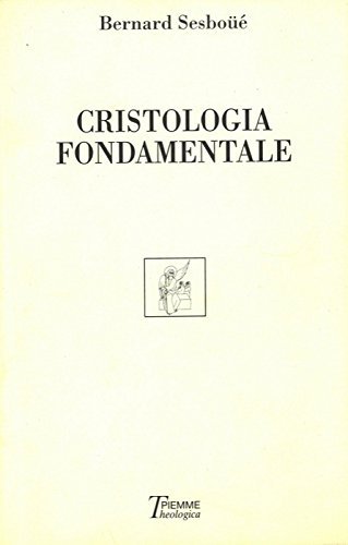 Cristologia fondamentale.