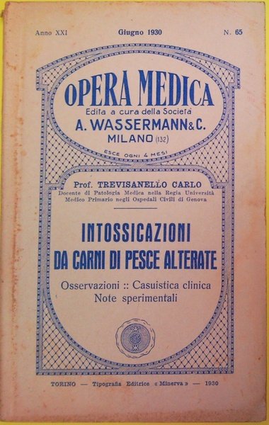 Opera medica edita a cura della Società A. Wassermann & …