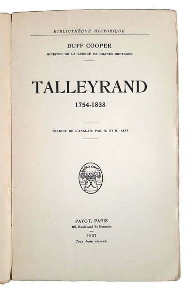 Talleyrand 1754-1838. Traduit de l'Anglais par H. et R. Alix.