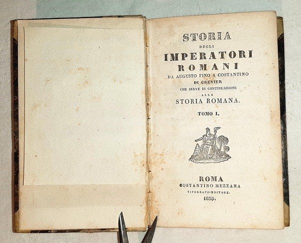 Storia degli imperatori romani da Augusto fino a Costantino che …