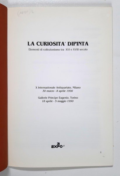 La curiosità dipinta. Elementi di collezionismo tra XVI e XVIII …