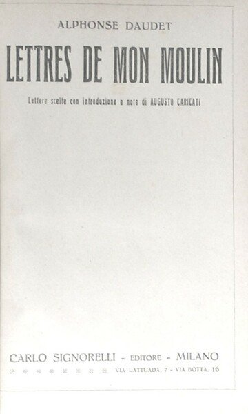 [1.]: Alphonse Daudet. Lettres de mon moulin. Lettere scelte con …