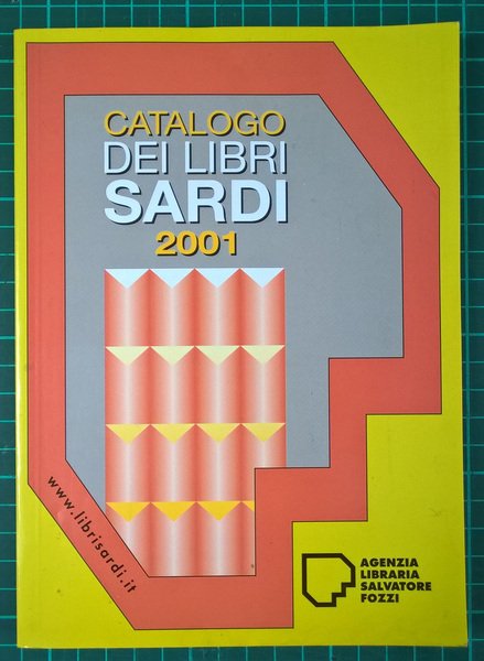 Catalogo dei libri sardi 2001.