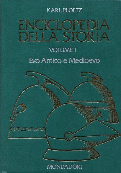 Enciclopedia della Storia. Volume I (-II).