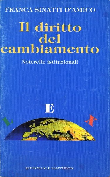 Il diritto del cambiamento. Noterelle istituzionali.