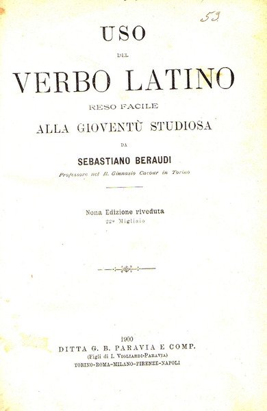 Uso del verbo latino reso facile alla gioventù studiosa da …