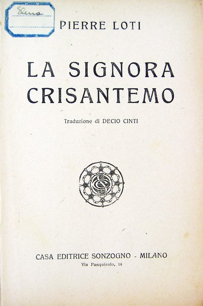 La signora Crisantemo. Traduzione di Decio Cinti.