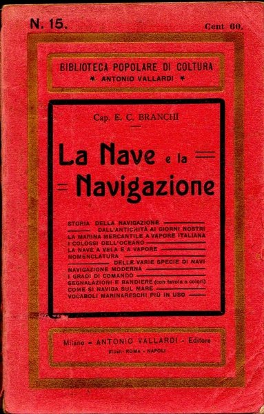 La nave e la navigazione. Storia della navigazione (…) con …