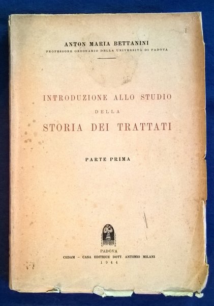 Introduzione allo studio della storia dei trattati. Parte prima.