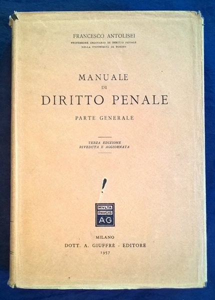 Manuale di diritto penale. Parte generale. Terza edizione riveduta e …