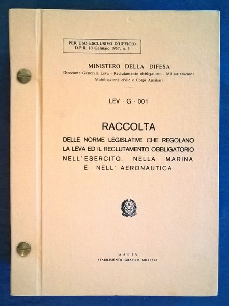 Raccolta delle norme legislative che regolano la leva ed il …