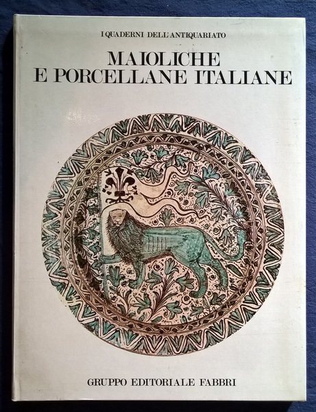 Maioliche e porcellane italiane.