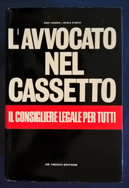 L'avvocato nel cassetto. Il consigliere legale per tutti.