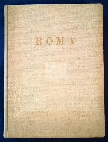 Roma. Novanta vedute moderne di D.R. Peretti Griva. 55 incisioni …