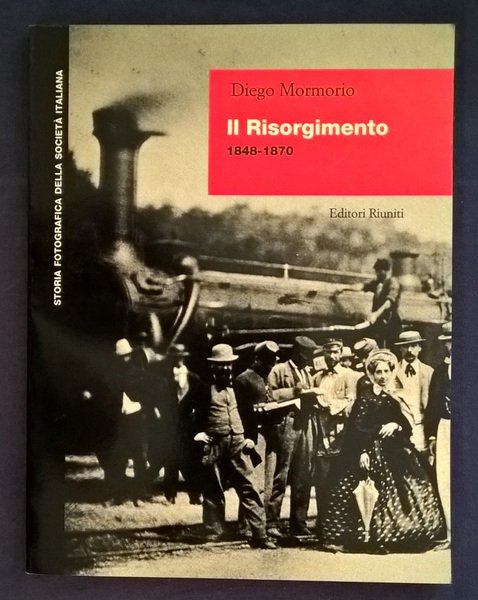 Il Risorgimento. 1848-1870.