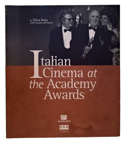 Il Cinema Italiano agli Academy Awards. Italian Cinema at the …