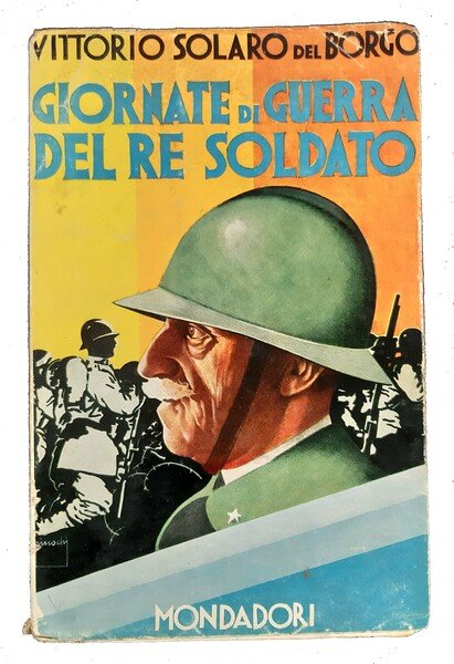 Giornate di guerra del Re soldato.