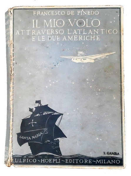 Il mio volo attraverso l'Atlantico e le due Americhe con …