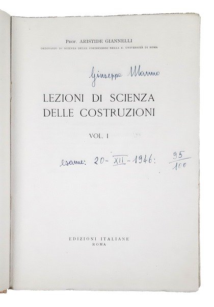 Lezioni di scienza delle costruzioni. Vol. I.