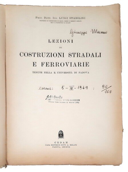 Lezioni di costruzioni stradali e ferroviarie tenute nella R. Università …