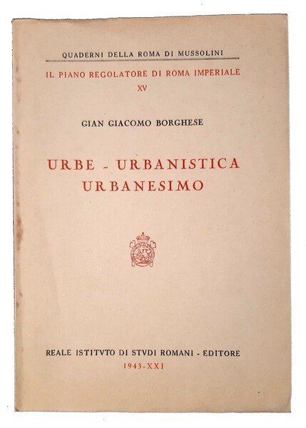 Urbe - Urbanistica - Urbanesimo