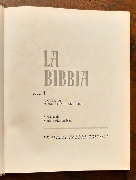 La Bibbia a cura di mons. Cesare Angelini; riveduta da …