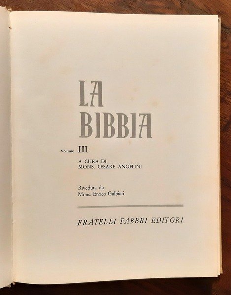 La Bibbia a cura di mons. Cesare Angelini; riveduta da …